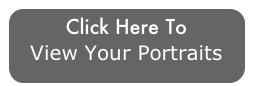 Click Here To
View Your Portraits